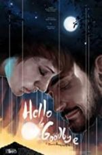 Watch Hello & Goodbye Sockshare