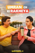 Watch Umran Ch Ki Rakheya Sockshare