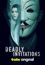 Watch Deadly Invitations Sockshare