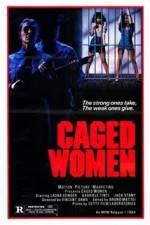 Watch Caged Woman Sockshare