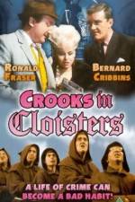 Watch Crooks in Cloisters Sockshare