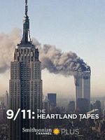 Watch 9/11: The Heartland Tapes Sockshare