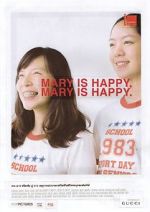 Watch Mary Is Happy, Mary Is Happy Sockshare