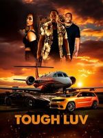 Watch Tough Luv Sockshare