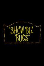Watch Show Biz Bugs (Short 1957) Sockshare