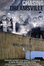Watch Chasing Dreamsville Sockshare