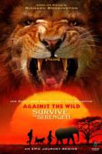 Watch Against the Wild 2: Survive the Serengeti Sockshare