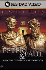Watch Empires: Peter & Paul and the Christian Revolution Sockshare