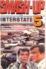 Watch Smash-Up on Interstate 5 Sockshare