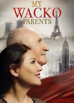 Watch My Wacko Parents Sockshare