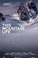 Watch This Mountain Life Sockshare