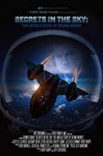 Watch Secrets in the Sky: The Untold Story of Skunk Works Sockshare