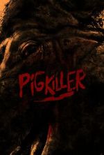 Watch Pig Killer Sockshare
