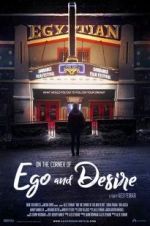 Watch On the Corner of Ego and Desire Sockshare