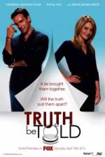 Watch Truth Be Told Sockshare
