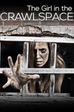 Watch The Girl in the Crawlspace Sockshare