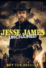 Watch Jesse James Unchained Sockshare