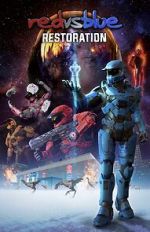 Watch Red vs. Blue: Restoration Sockshare
