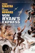 Watch Von Ryan's Express Sockshare