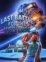 Watch Josh Kirby: Time Warrior! Chap. 6: Last Battle for the Universe Sockshare