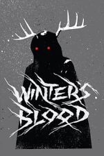 Watch Winter's Blood (Short 2019) Sockshare