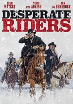 Watch The Desperate Riders Sockshare