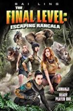 Watch The Final Level: Escaping Rancala Sockshare
