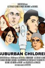 Watch Suburban Children Sockshare