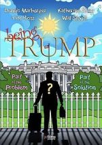 Watch Being Trump Sockshare