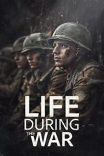 Watch Life During the War Sockshare