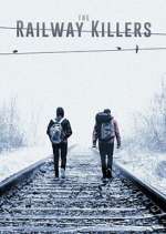 Watch The Railway Killers Sockshare