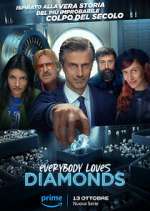 Watch Everybody Loves Diamonds Sockshare