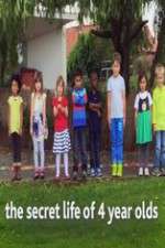 Watch The Secret Lives of 4 Year Olds Sockshare