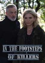 Watch In the Footsteps of Killers Sockshare