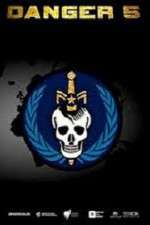 Watch Danger 5 Sockshare