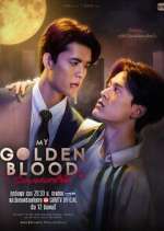 Watch My Golden Blood Sockshare