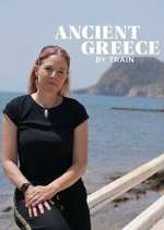 Watch Ancient Greece by Train with Alice Roberts Sockshare