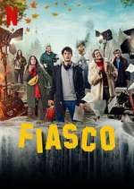 Watch Fiasco Sockshare