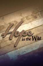 Watch Hope in the Wild Sockshare