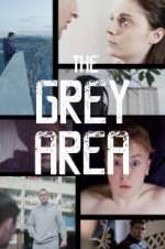 Watch The Grey Area Sockshare