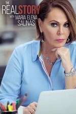Watch The Real Story with Maria Elena Salinas Sockshare