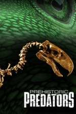 Watch Prehistoric Predators Sockshare
