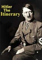 Watch Adolf Hitler: The Itinerary Sockshare