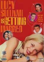Watch Lucy Sullivan is Getting Married Sockshare