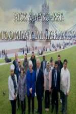 Watch Nick And Margaret - Too Many Immigrants Sockshare