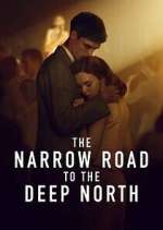 Watch The Narrow Road to the Deep North Sockshare