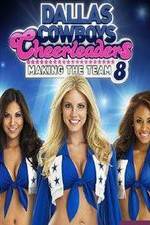 Watch Dallas Cowboys Cheerleaders: Making the Team Sockshare