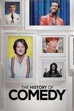 Watch The History of Comedy Sockshare