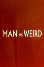Watch Man Vs Weird Sockshare