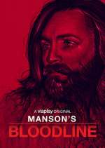 Watch Manson's Bloodline Sockshare